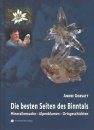 Die Besten Seiten des Binntals: Mineraliensuche - Alpenblumen - Ortsgeschichten [The Best Sites of the Binntal: Search for Minerals - Alpine Flowers - Local Histories]