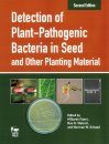 Detection of Plant-Pathogenic Bacteria in Seed and Other Planting Material