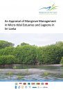 An Appraisal of Mangrove Management in Microtidal Estuaries and Lagoons in Sri Lanka