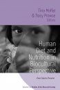Human Diet and Nutrition in Biocultural Perspective