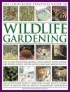The Illustrated Practical Guide to Wildlife Gardening