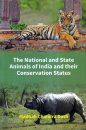 The National and State Animals of India and Their Conservation Status