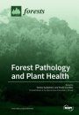 Forest Pathology and Plant Health
