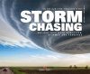 Stormchasing: On the Hunt for Thunderstorms / Auf der Jagd nach Gewittern, Stürmen und Tornados