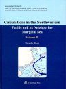 Circulations in the Northwestern Pacific and its Neighboring Marginal Sea, Volume 3