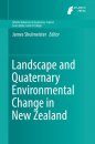 Landscape and Quaternary Environmental Change in New Zealand