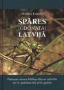 Dragonflies (Odonata) in Latvia: History of Research, Bibliography and Distribution from the 18th Century to 2016 / Spāres (Odonata) Latvijā: Pētījumu Vēsture, Bibliogrāfija un Izplatība no 18. Gadsimta līdz 2016. Gadam