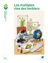 Les Multiples Vies des Herbiers [The Many Lives of Herbaria]