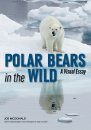 Polar Bears In The Wild