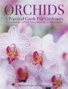 Orchids – A Practical Guide for Gardeners