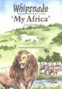 Whipsnade Wild Animal Park: `My Africa'