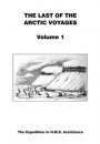 The Last of the Arctic Voyages, Volume 1