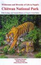 Wilderness and Diversity of Life in Nepal's Chitwan National Park