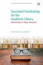 Successful Fundraising for the Academic Library