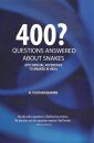 400 Questions Answered About Snakes