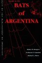 Guide to the Bats of Argentina / Guia de los Murcielagos de Argentina