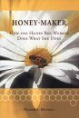 Honey-Maker