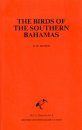 The Birds of the Southern Bahamas