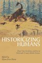 Historicizing Humans