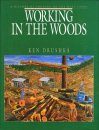 Working in the Woods