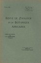 Revue de Zoologie et de Botanique Africaines, Volume 21 & Bulletin CZC Volume 8 (4-Volume Set)