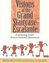 Visions of the Grand Staircase–Escalante