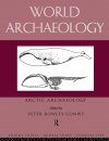 World Archaeology, Volume 33, Issue 3: Arctic Archaeology