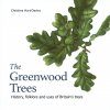 The Greenwood Trees