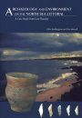 Archaeology and Environment on the North Sea Littoral