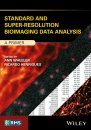 Standard and Super-Resolution Bioimaging Data Analysis