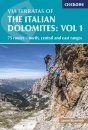 Cicerone Guides: Via Ferratas of the Italian Dolomites, Volume 1