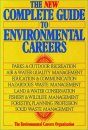 The New Complete Guide to Environmental Careers