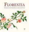Florentia: International Exhibition of Botanical Art / Mostra Internazionale di Arte Botanica