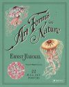 Ernst Haeckel – Art Forms in Nature