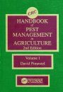CRC Handbook of Pest Management in Agriculture, Volume 1