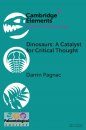 Dinosaurs: A Catalyst for Critical Thought