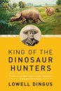 King of the Dinosaur Hunters