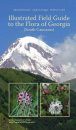 Illustrated Field Guide to the Flora of Georgia (South Caucasus)