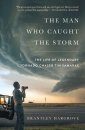 The Man Who Caught the Storm