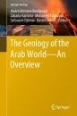 The Geology of the Arab World – An Overview