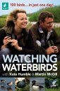 Watching Waterbirds with Kate Humble & Martin McGill