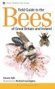 Field Guide to the Bees of Great Britain and Ireland