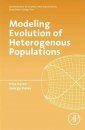 Modeling Evolution of Heterogenous Populations