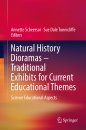 Natural History Dioramas – Traditional Exhibits for Current Educational Themes: Science Educational Aspects