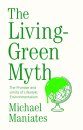 The Living-Green Myth