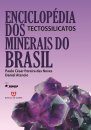 Enciclopédia dos Minerais do Brasil, Volume 6: Tectossilicatos [Encyclopedia of Brazilian Minerals, Volume 6: Tectosilicates]