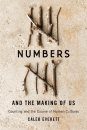 Numbers and the Making of Us