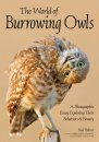 The World of Burrowing Owls
