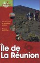 Île de la Réunion: 10 Itinéraires de Randonnée Détaillés, 7 Fiches Découverte [Reunion Island: 10 Detailed Hiking Routes, 7 Discovery Sheets]