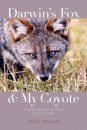 Darwin's Fox & My Coyote